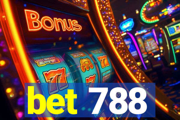 bet 788